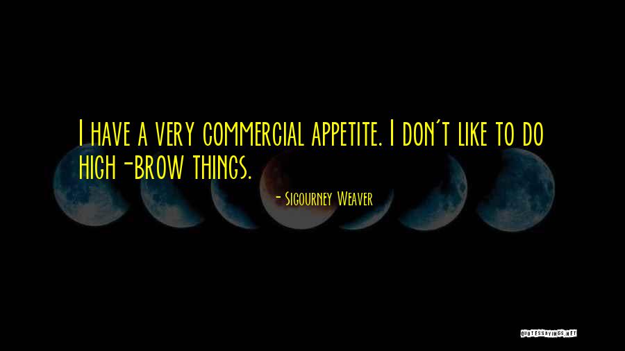 Psikolojik Diziler Quotes By Sigourney Weaver Psikolojik Diziler Quotes By Sigourney Weaver