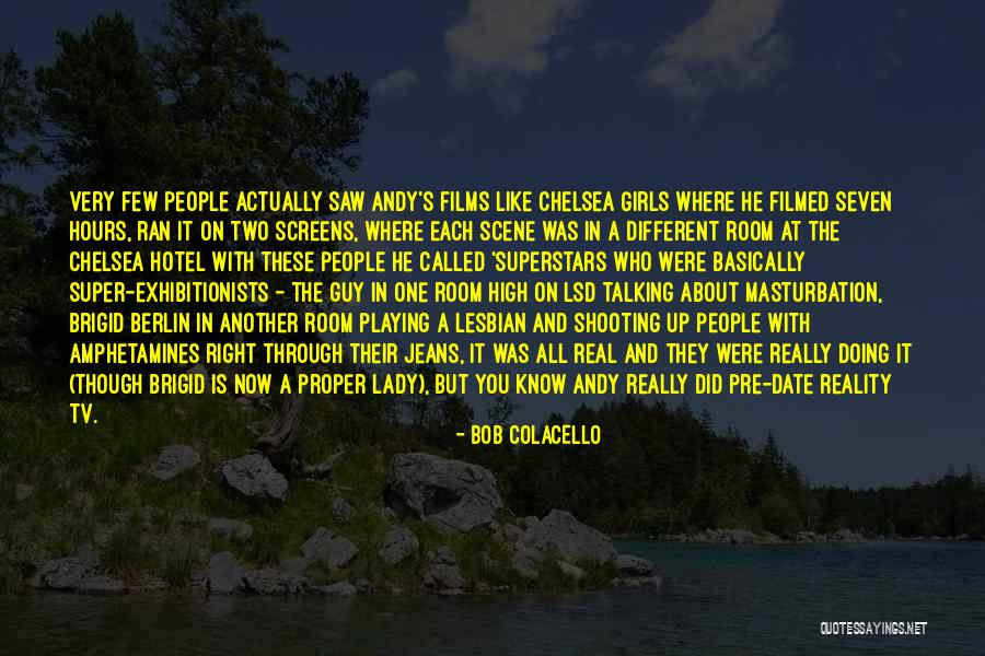 Psikolojik Esneklik Quotes By Bob Colacello Psikolojik Esneklik Quotes By Bob Colacello