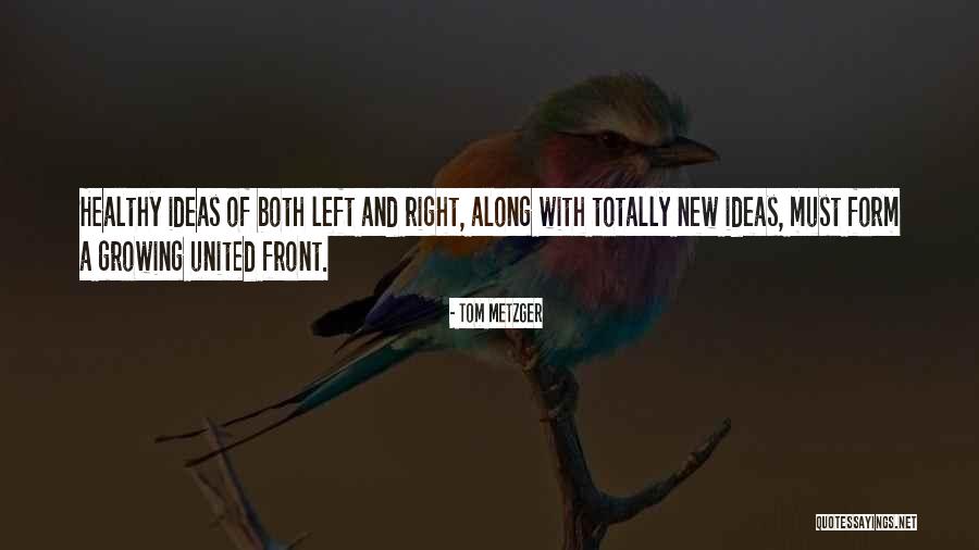 Psimos Law Quotes By Tom Metzger Psimos Law Quotes By Tom Metzger