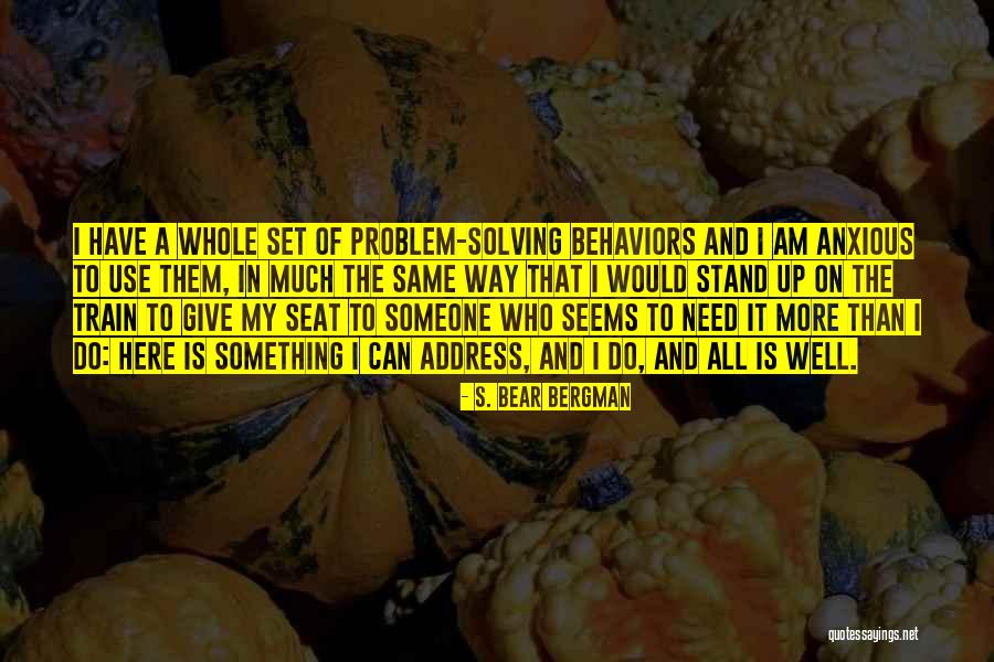 Psiquiatra En Quotes By S. Bear Bergman Psiquiatra En Quotes By S. Bear Bergman