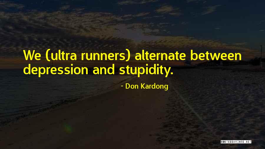 Psiquiatra In English Quotes By Don Kardong Psiquiatra In English Quotes By Don Kardong
