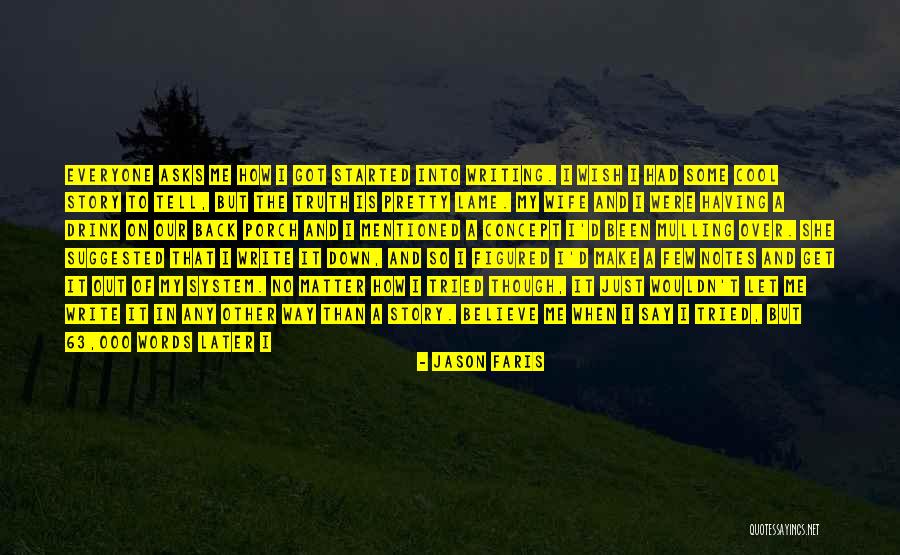 Psiquiatricas Quotes By Jason Faris Psiquiatricas Quotes By Jason Faris
