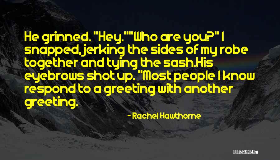 Psiquica Y Quotes By Rachel Hawthorne Psiquica Y Quotes By Rachel Hawthorne