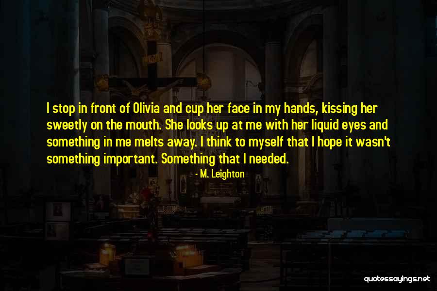 Pslove Quotes By M. Leighton Pslove Quotes By M. Leighton
