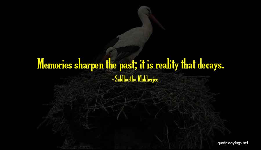 Psmmc Quotes By Siddhartha Mukherjee Psmmc Quotes By Siddhartha Mukherjee