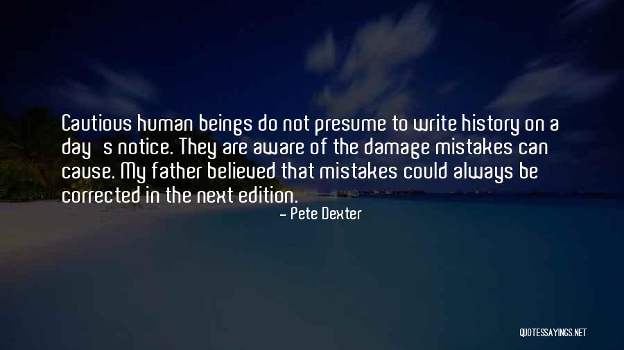 Psn About Me Quotes By Pete Dexter Psn About Me Quotes By Pete Dexter