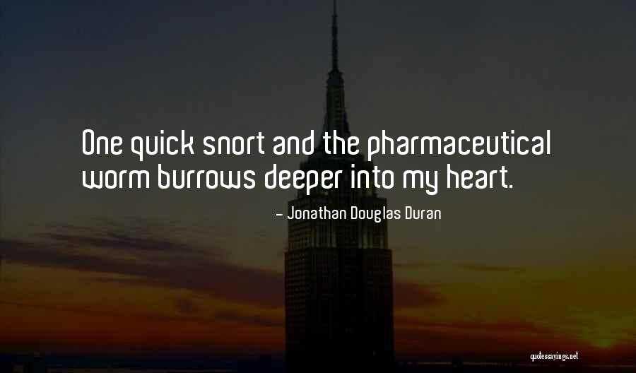 Pstn Full Quotes By Jonathan Douglas Duran Pstn Full Quotes By Jonathan Douglas Duran
