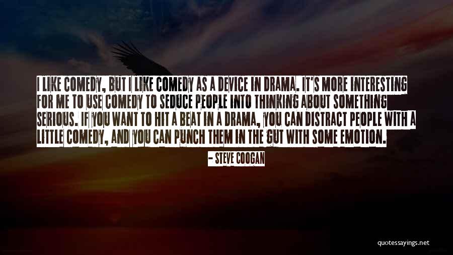 Pstn Stands Quotes By Steve Coogan Pstn Stands Quotes By Steve Coogan