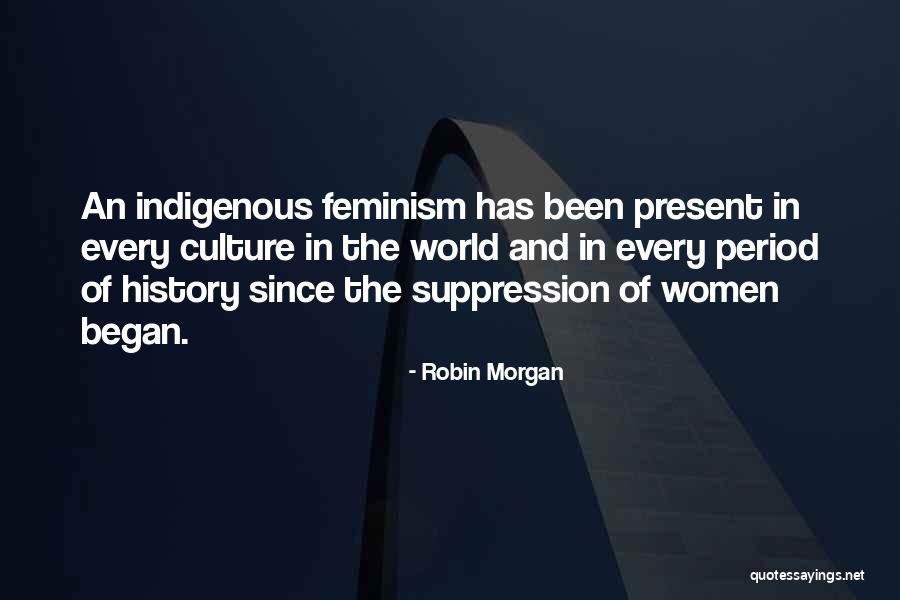 Psujew Quotes By Robin Morgan Psujew Quotes By Robin Morgan