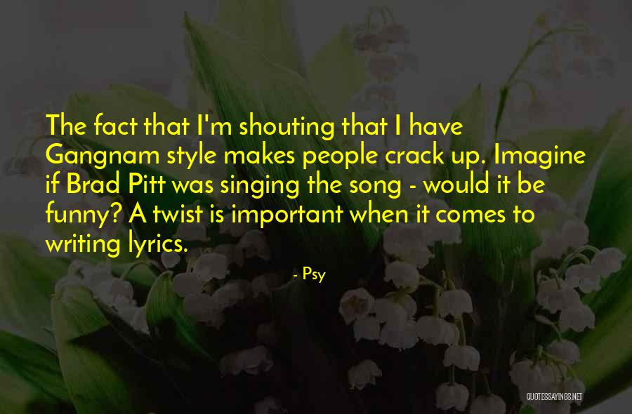 Psy Quotes 1566051