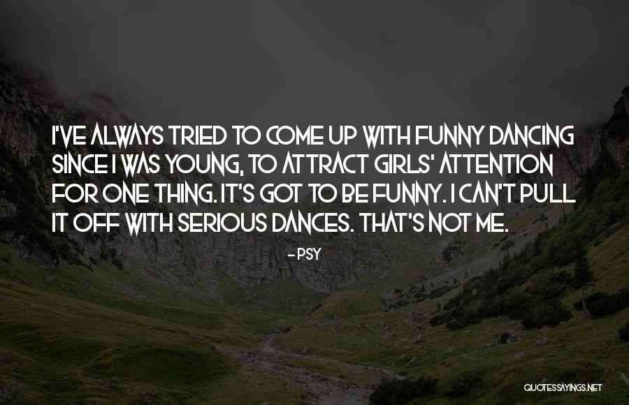 Psy Quotes 2196932 Psy Quotes 2196932
