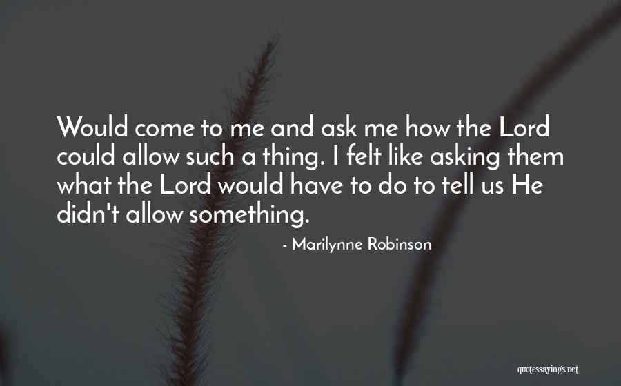 Psycap Activities Quotes By Marilynne Robinson Psycap Activities Quotes By Marilynne Robinson