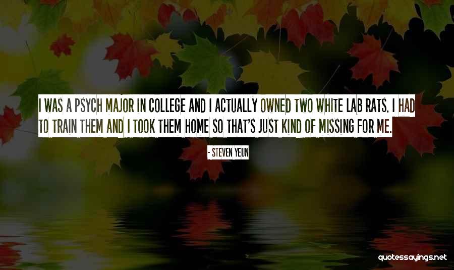 Psych Major Quotes By Steven Yeun Psych Major Quotes By Steven Yeun