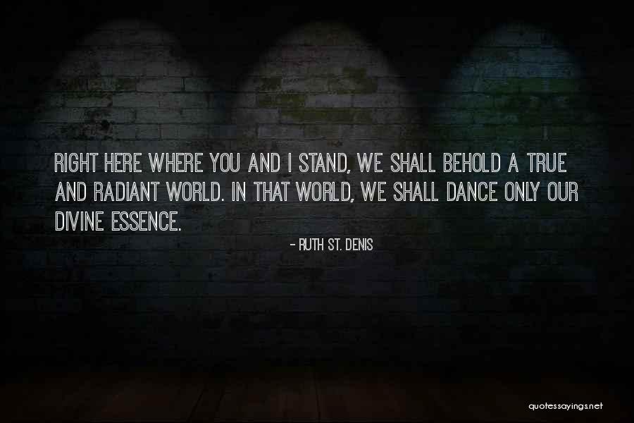Psych Pluto Quotes By Ruth St. Denis Psych Pluto Quotes By Ruth St. Denis