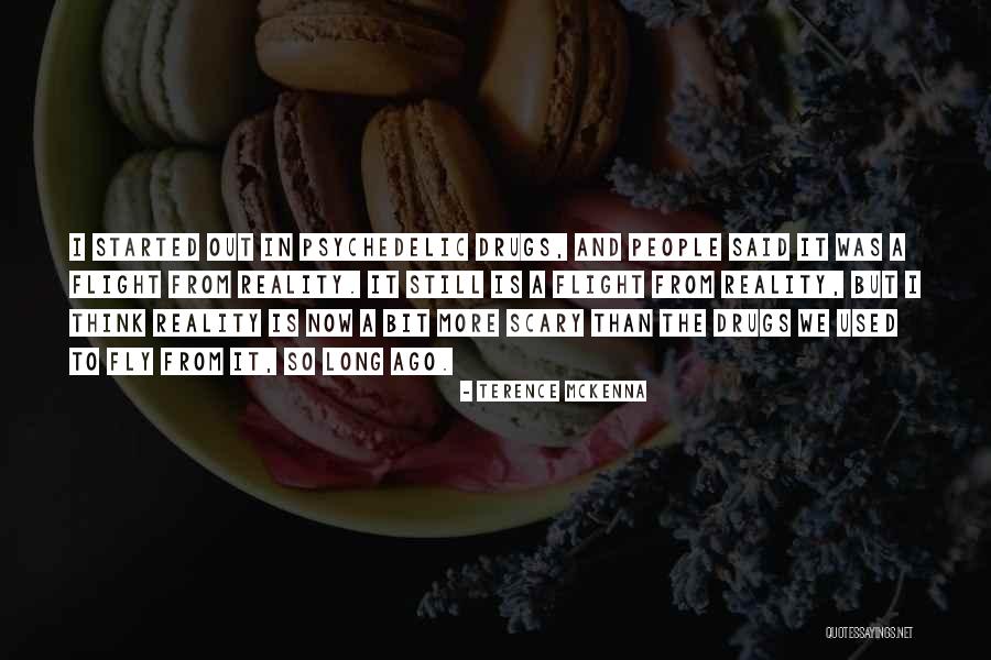 Psychedelic Drugs Quotes By Terence McKenna Psychedelic Drugs Quotes By Terence McKenna