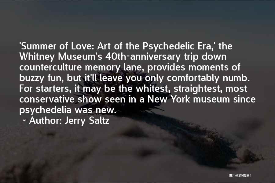 Psychedelic Love Quotes By Jerry Saltz