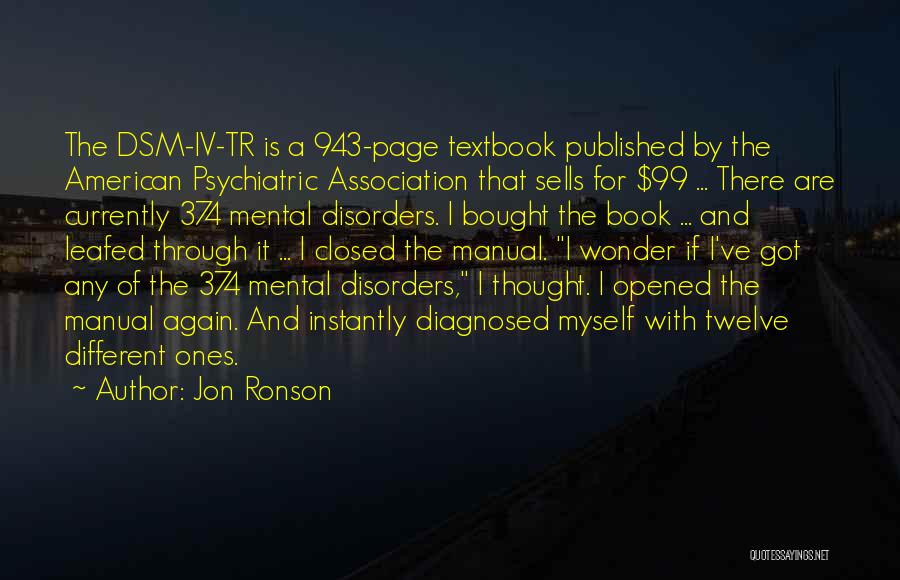 Psychiatric Disorders Quotes By Jon Ronson