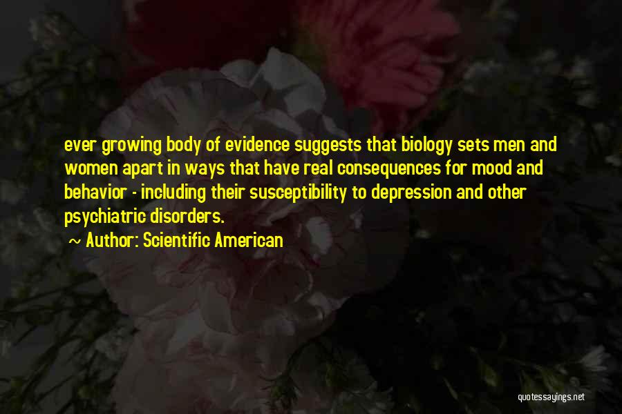 Psychiatric Disorders Quotes By Scientific American