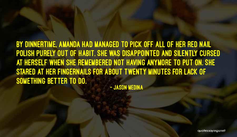 Psychiatric Hospital Quotes By Jason Medina