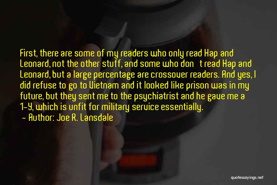 Psychiatrist Quotes By Joe R. Lansdale