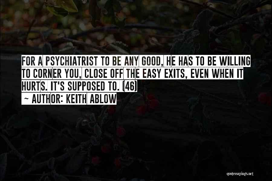 Psychiatrist Quotes By Keith Ablow