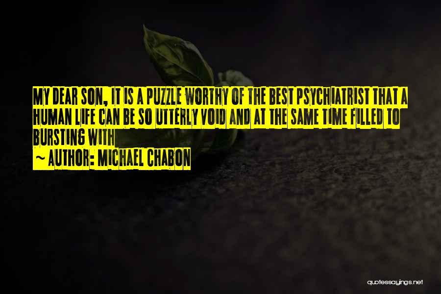 Psychiatrist Quotes By Michael Chabon