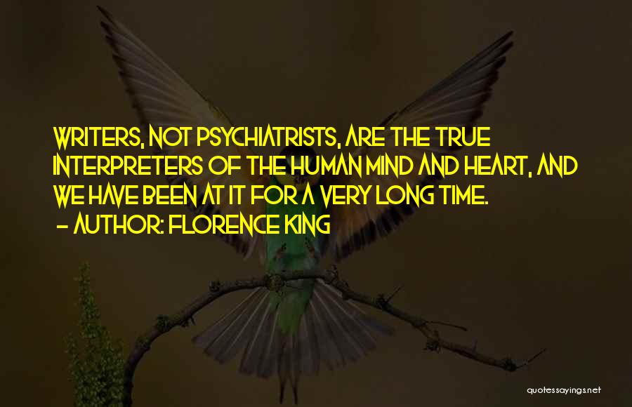 Psychiatrists Quotes By Florence King
