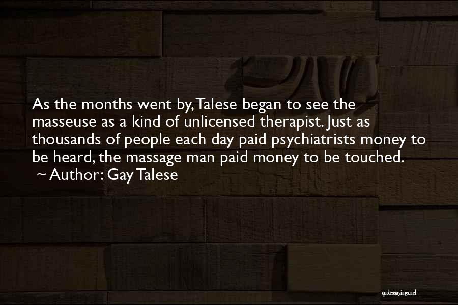 Psychiatrists Quotes By Gay Talese