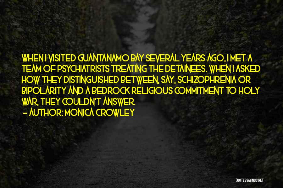 Psychiatrists Quotes By Monica Crowley