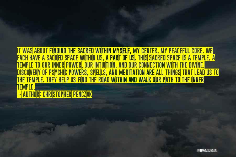 Psychic Powers Quotes By Christopher Penczak