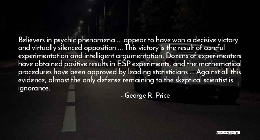 Psychic Self Defense Quotes By George R. Price Psychic Self Defense Quotes By George R. Price