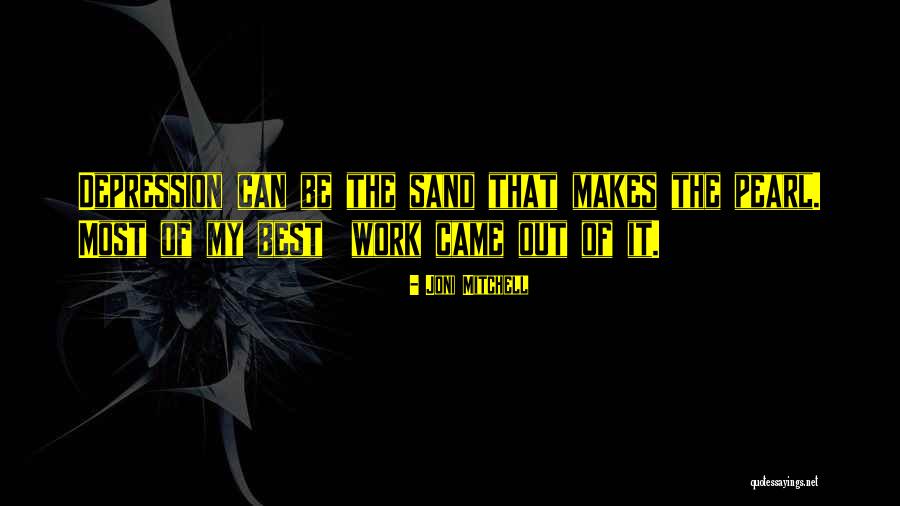 Psychic Self Defense Quotes By Joni Mitchell Psychic Self Defense Quotes By Joni Mitchell