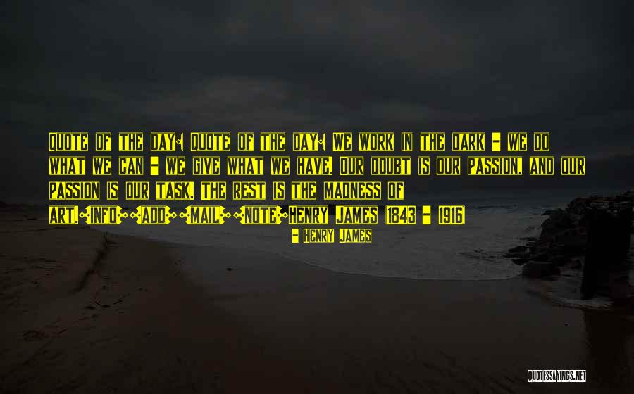 Psyching Out Quotes By Henry James Psyching Out Quotes By Henry James