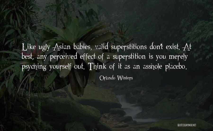 Psyching Out Quotes By Orlando Winters Psyching Out Quotes By Orlando Winters