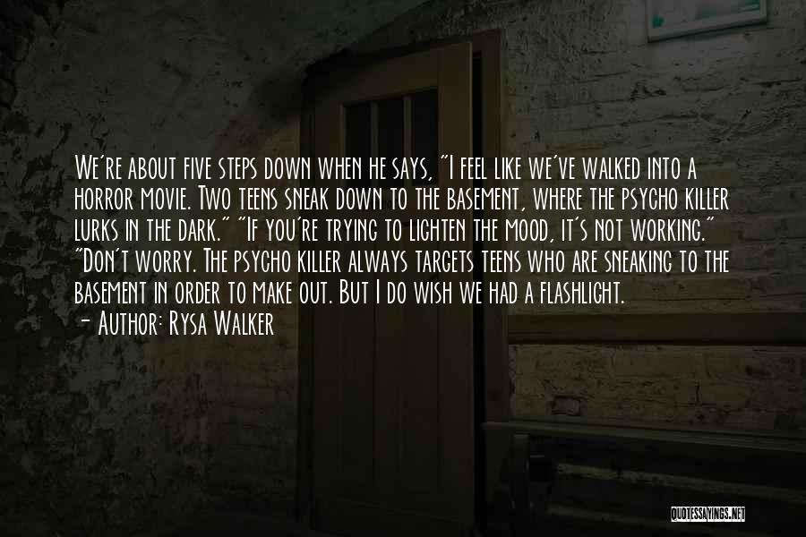 Psycho Killer Quotes By Rysa Walker