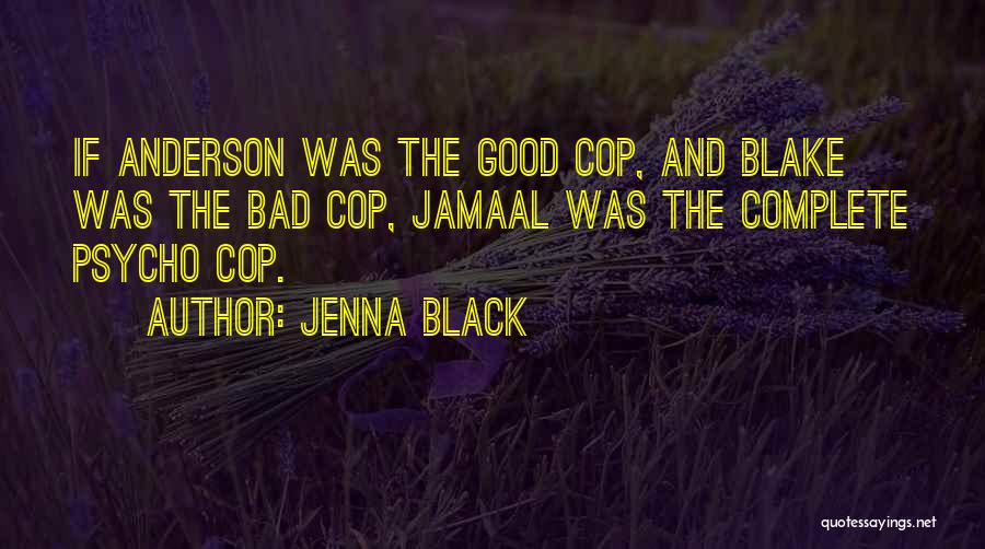 Psycho Quotes By Jenna Black