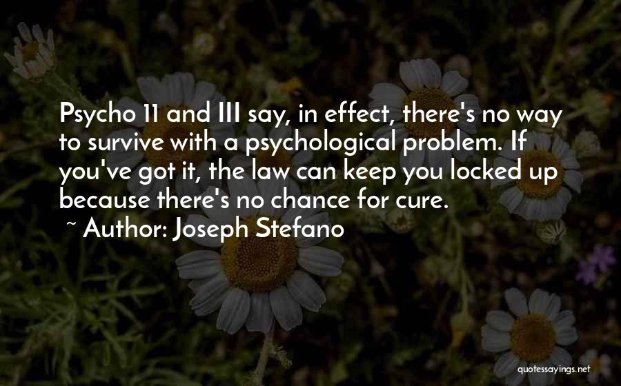 Psycho Quotes By Joseph Stefano