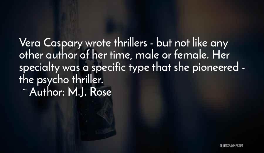 Psycho Quotes By M.J. Rose