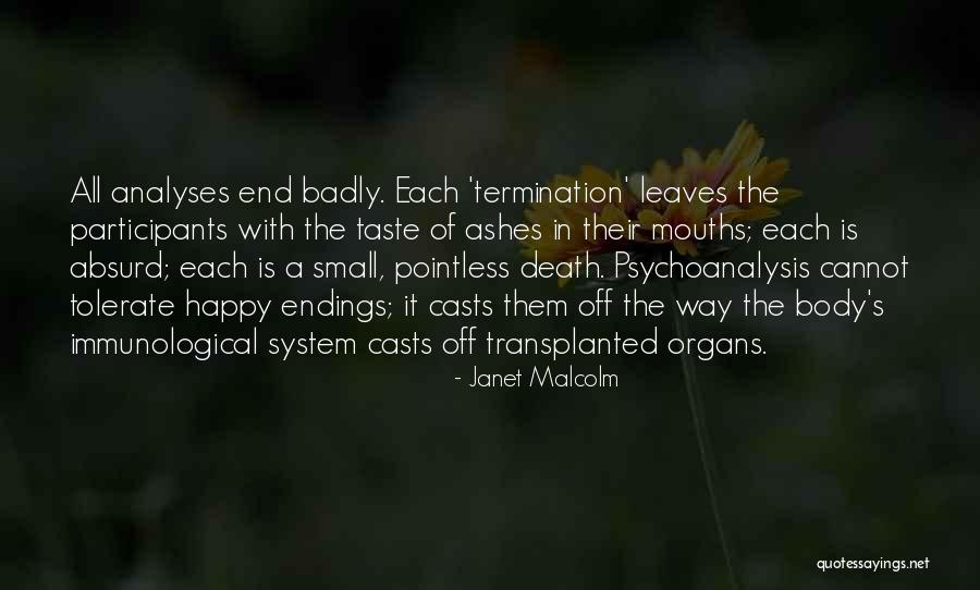 Psychoanalysis Quotes By Janet Malcolm Psychoanalysis Quotes By Janet Malcolm