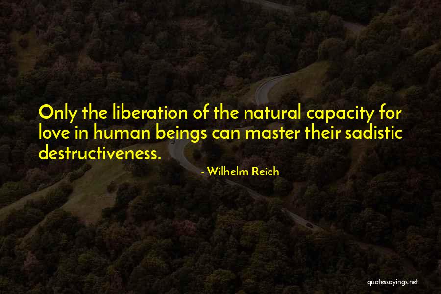 Psychoanalysis Quotes By Wilhelm Reich Psychoanalysis Quotes By Wilhelm Reich