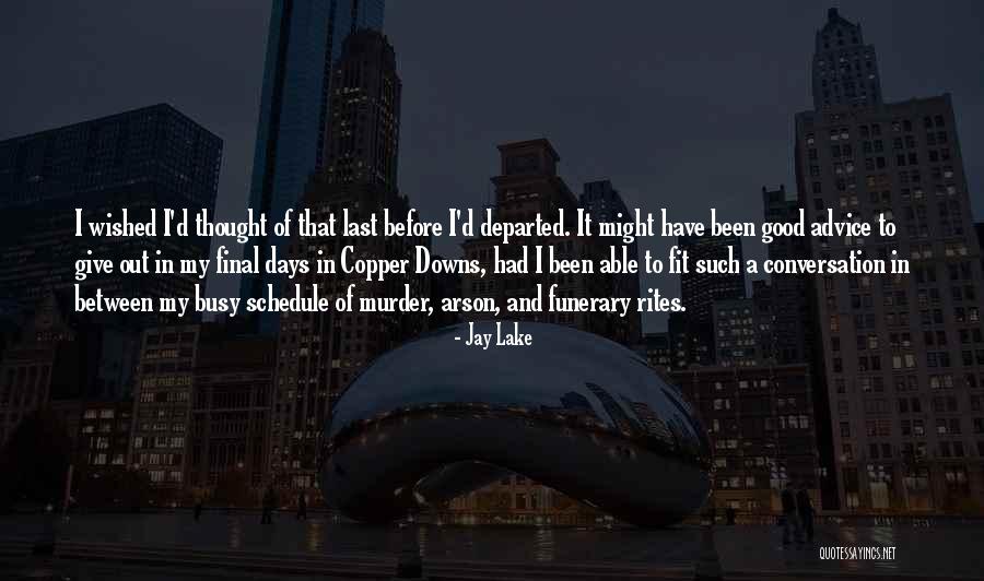 Psychoanalysts In Indianapolis Quotes By Jay Lake Psychoanalysts In Indianapolis Quotes By Jay Lake