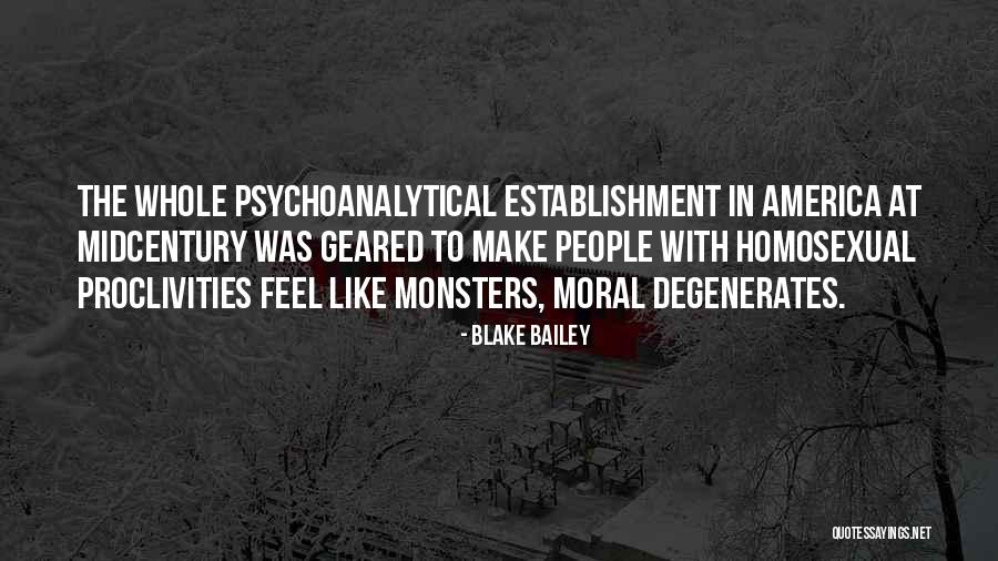 Psychoanalytical Quotes By Blake Bailey Psychoanalytical Quotes By Blake Bailey