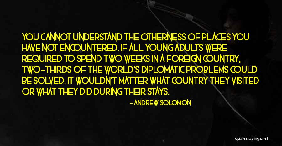 Psychoanalyze Yourself Quotes By Andrew Solomon Psychoanalyze Yourself Quotes By Andrew Solomon