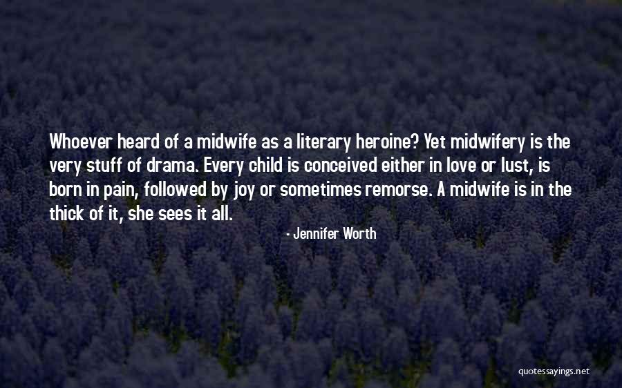 Psychodrama Training Quotes By Jennifer Worth Psychodrama Training Quotes By Jennifer Worth