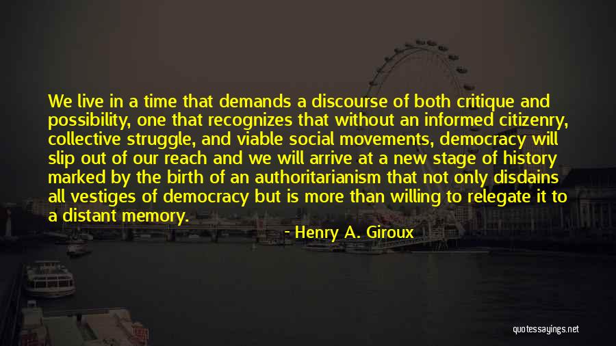 Psychogenesis Quotes By Henry A. Giroux Psychogenesis Quotes By Henry A. Giroux