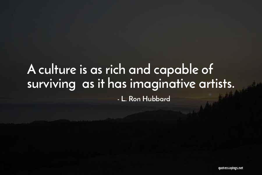 Psychohistorian Quotes By L. Ron Hubbard Psychohistorian Quotes By L. Ron Hubbard