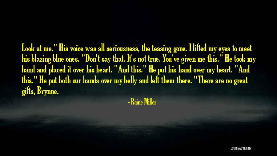 Psychohistories Quotes By Raine Miller Psychohistories Quotes By Raine Miller