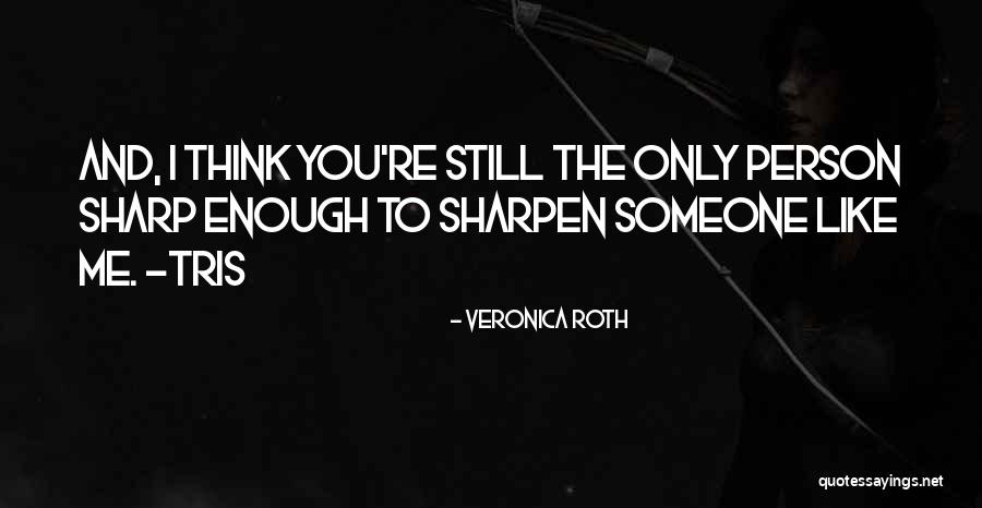 Psychohistories Quotes By Veronica Roth Psychohistories Quotes By Veronica Roth