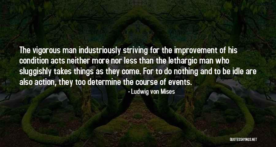 Psychokinesis 2018 Quotes By Ludwig Von Mises Psychokinesis 2018 Quotes By Ludwig Von Mises