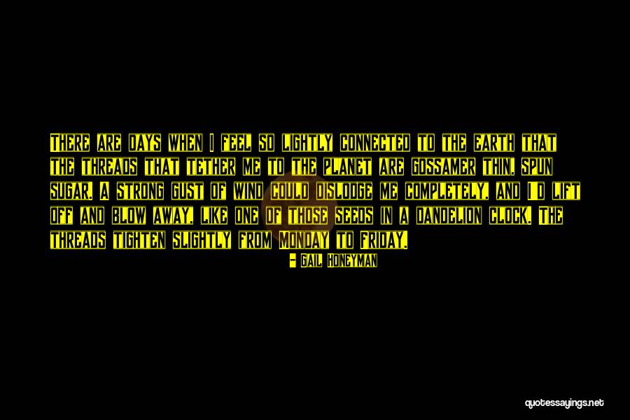 Psychokinetic Mod Quotes By Gail Honeyman Psychokinetic Mod Quotes By Gail Honeyman